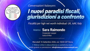 Locandina del webinar Italawyers sui nuovi paradisi fiscali, con confronto tra Italia, Regno Unito e Isola di Man